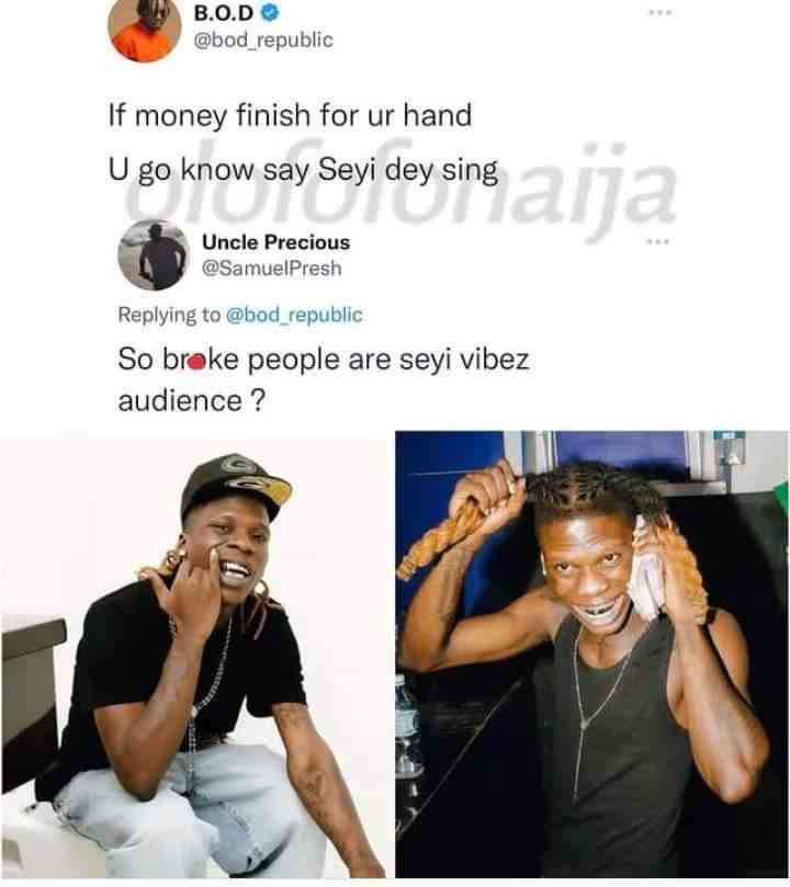 🤣🤣,So na broke people  dey listen  to Seyi Vibes music ???? - MirrorLog