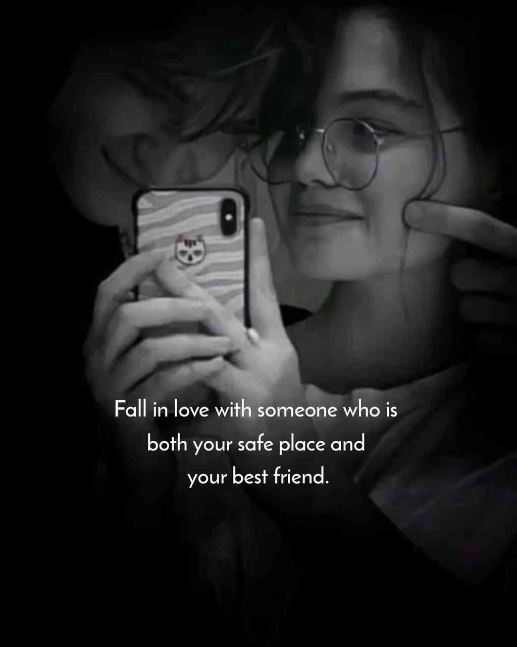 Fall in love with someone who is both your safe place and your best friend. - MirrorLog