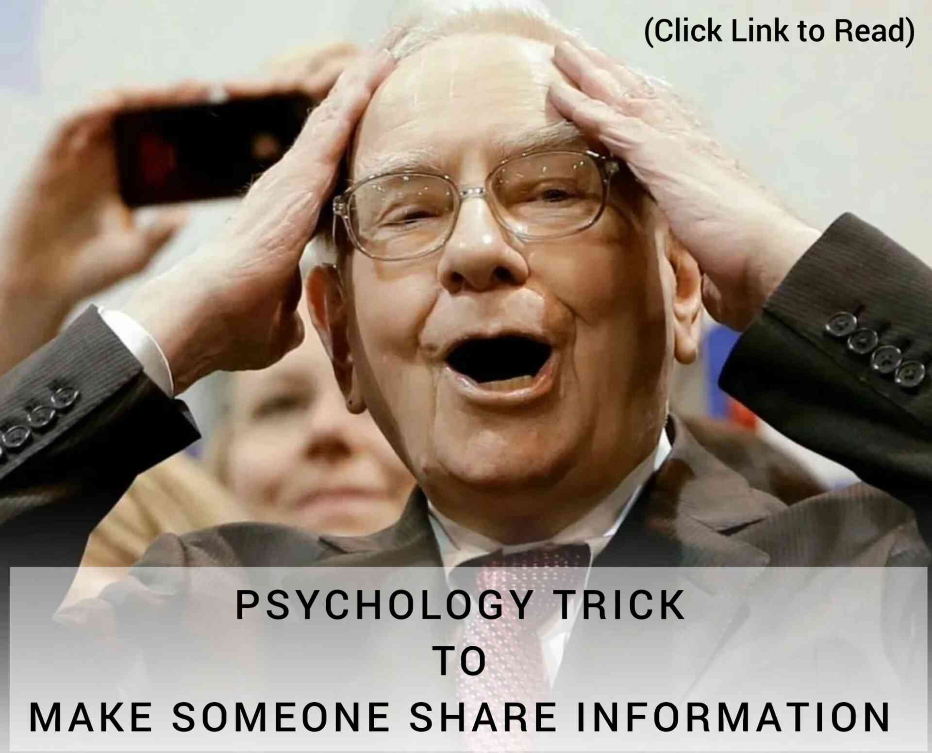 Mind bending psychology trick to make someone share information - MirrorLog