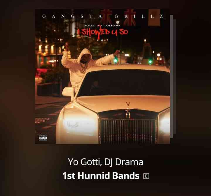 Yo Gotti, Gj Drama : 1st HUNNID BANDS - MirrorLog