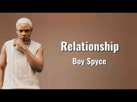 Sing the best part of "Relationship" by Boy spyce Winner gets cash prize 🤑🤑 - MirrorLog